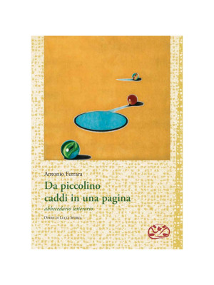 Artebambini Da piccolino caddi in una pagina. Abbecedario letterario di Antonio Ferrara-9788889705667-20