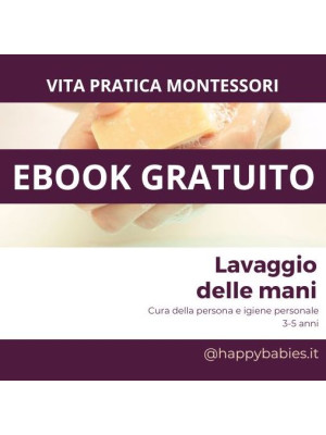 Ebook Vita pratica Montessori, lavaggio delle mani-EBOOK-MANI-20
