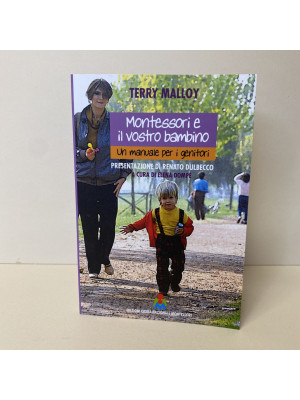 Edizioni Opera Nazionale Montessori Montessori e il vostro bambino. Un manuale per i genitori, di Terry Malloy-MON-VSBAM-20