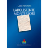 Edizioni Opera Nazionale Montessori L’adolescente Montessori, di Laura Marchioni-8888227385-01