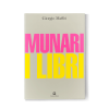 Corraini Edizioni Munari. I libri Giorgio Maffei-978-88-7570-196-3-00