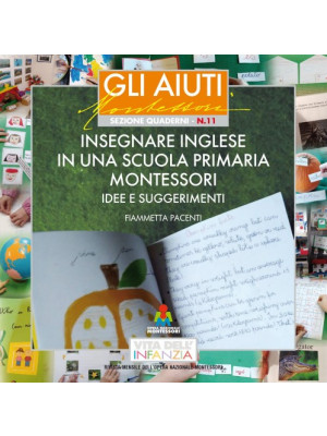 Edizioni Opera Nazionale Montessori Insegnare inglese in una scuola primaria Montessori n. 11-MON-INGL-10