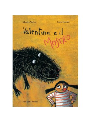 Bohem Press Valentina e il mostro Lucia Scuderi, Monika Weitze-9788888148601-10