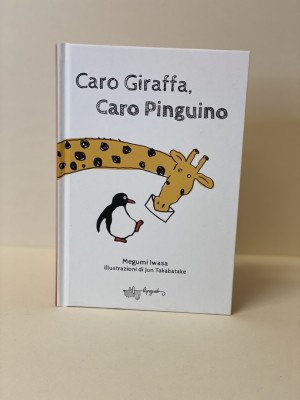 Lupoguido Caro Giraffa, Caro Pinguino Megumi Iwasa 6+-9788885810198-10