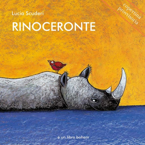 Bohem Press-Rinoceronte Lucia Scuderi-9788832137019-00