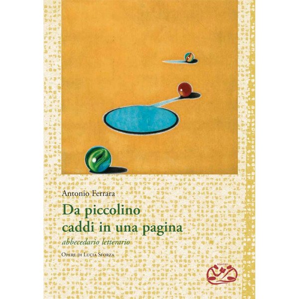 Artebambini Da piccolino caddi in una pagina. Abbecedario letterario di Antonio Ferrara-9788889705667-01