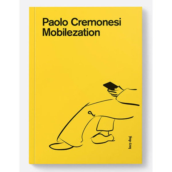 Lazy Dog Press Mobilezation Paolo Cremonesi-978-88-98030-32-3-02